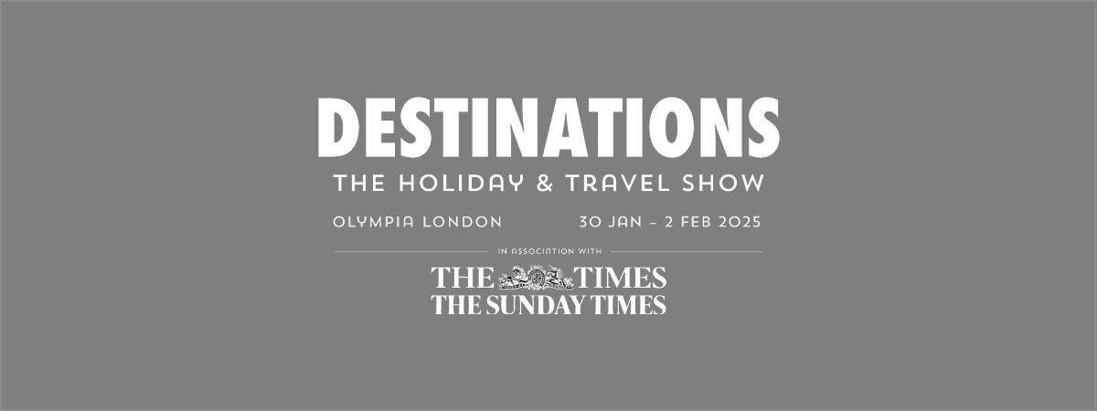 Destinations The Holiday & Travel Show 2025